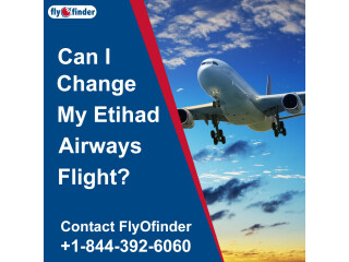 Etihad Change Flight | Etihad Flight Change | Flyofinder